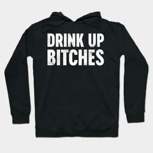 Drink Up Bitches White St. Patrick's Day Hoodie